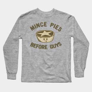 Mince Pies Before Guys Kawaii Mince Pie Long Sleeve T-Shirt